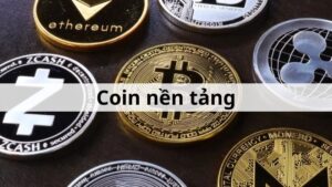 Coin nền tảng là gì